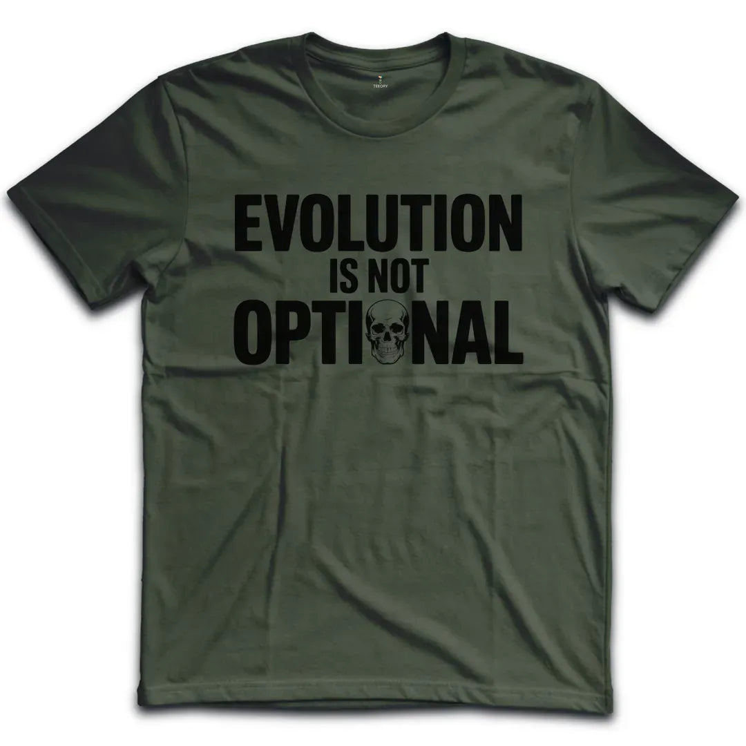 Evolution Is Not Optional T-Shirt