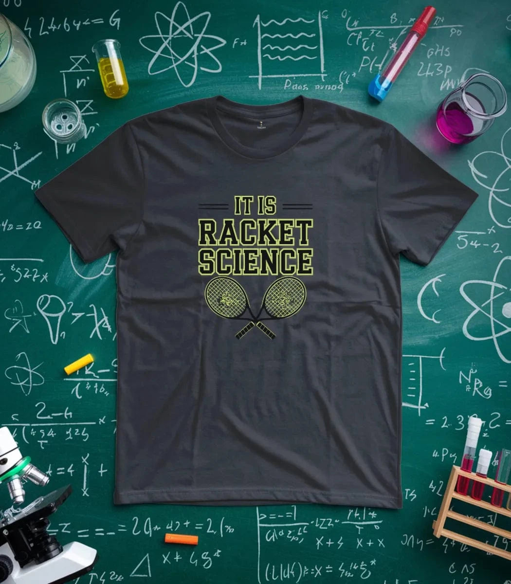 It Is Racket Science T-Shirt