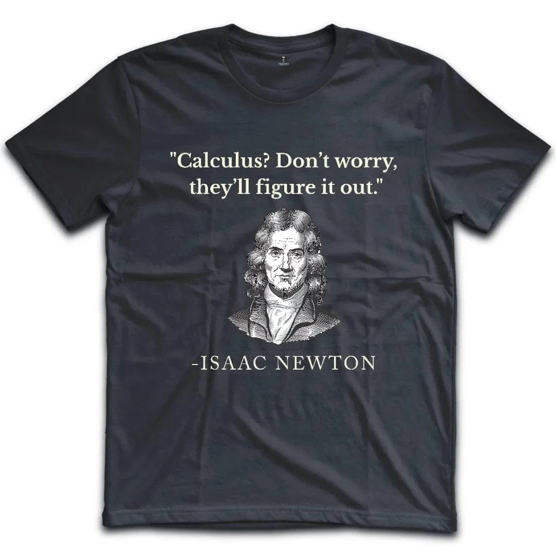 Newton Approach to Math T-Shirt