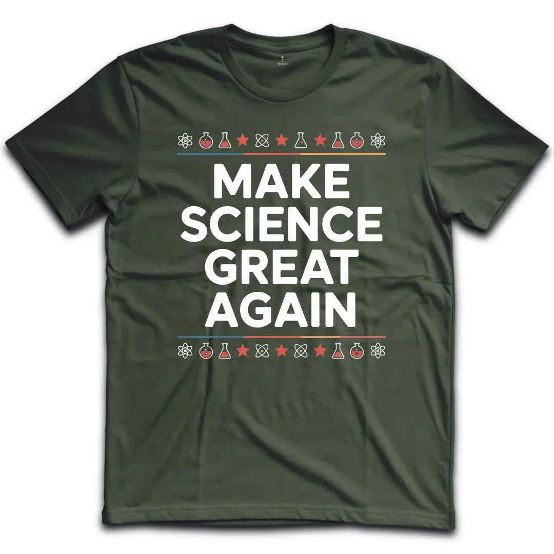 Make Science Great Again T-Shirt