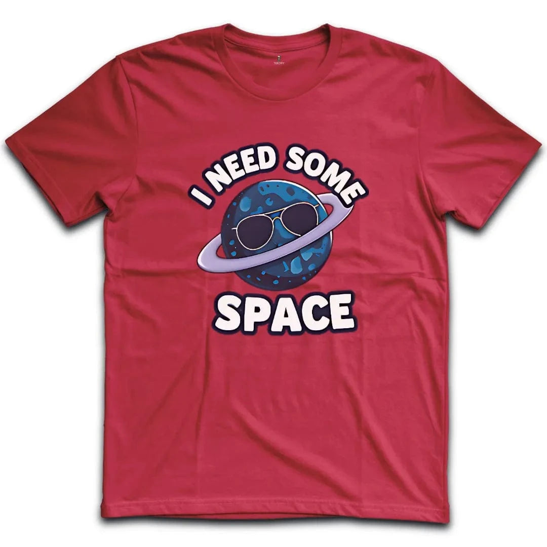 I Need Some Space T-Shirt
