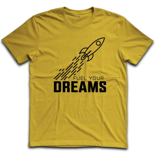 Fuel Your Dreams T-Shirt
