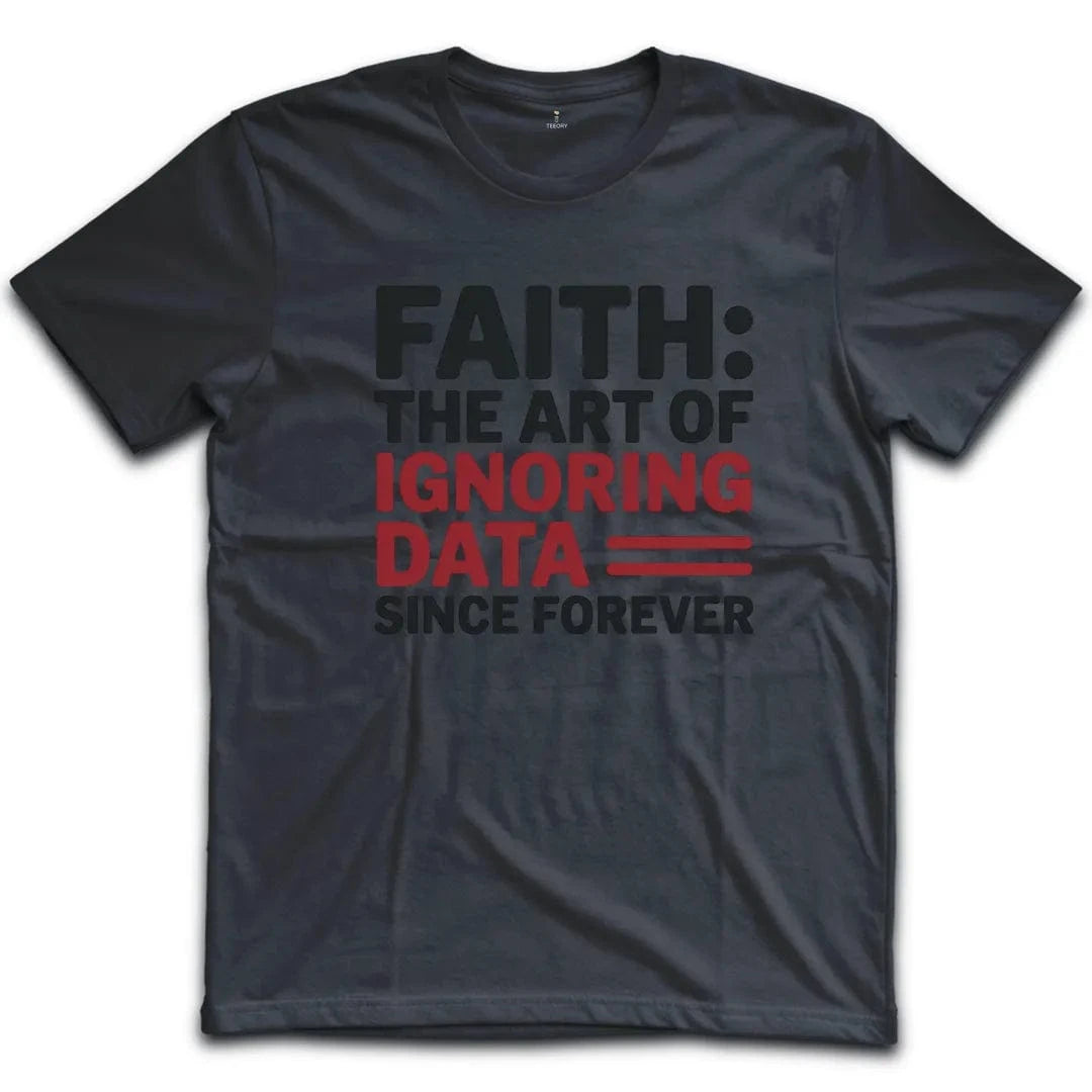 Ignoring Data T-Shirt