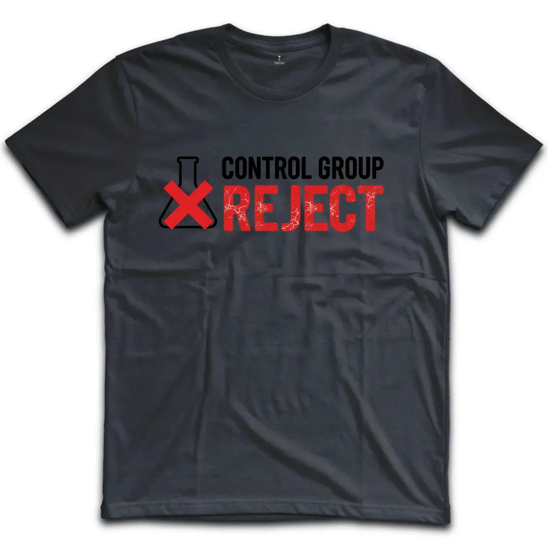 Control Group Reject T-Shirt