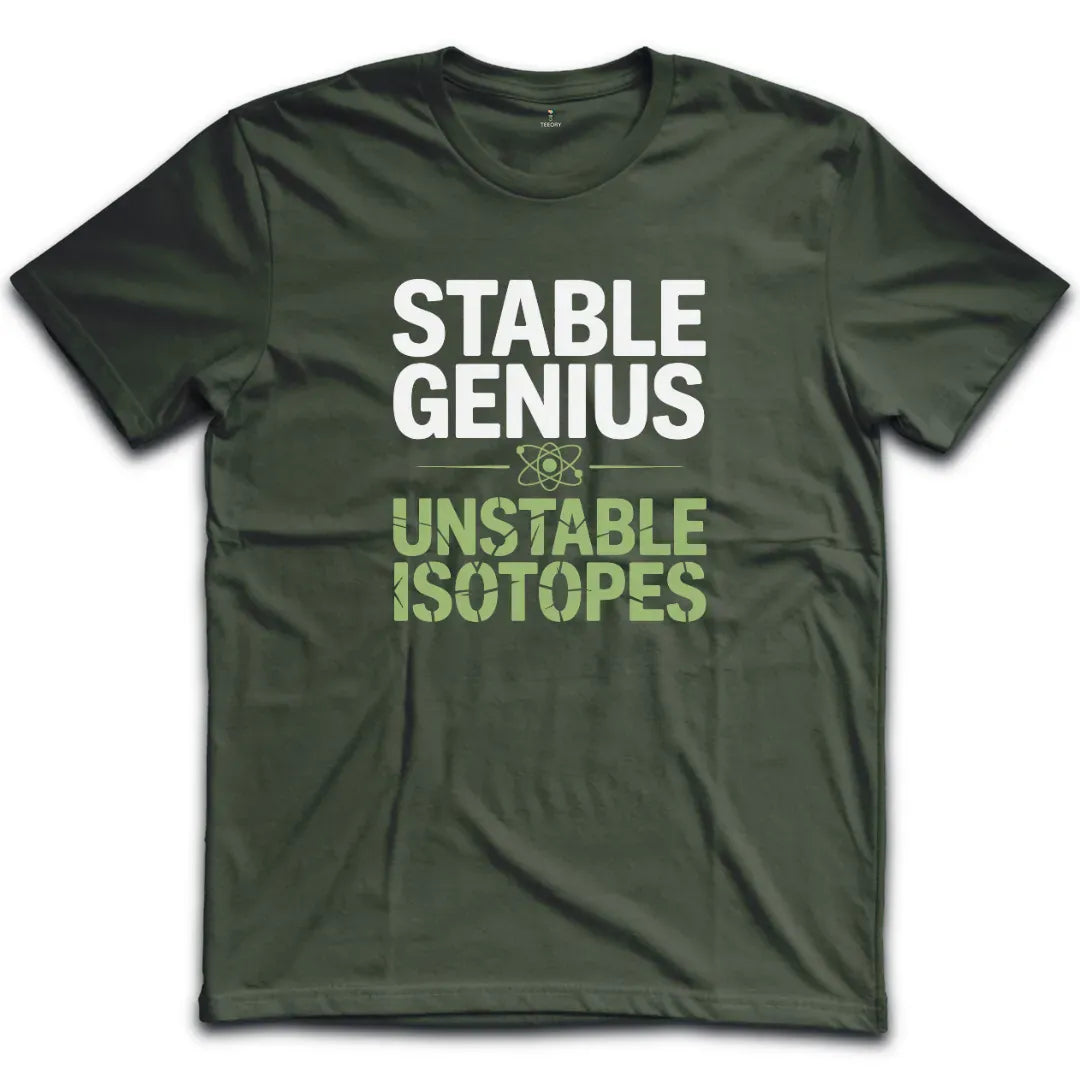 Unstable Isotopes T-Shirt
