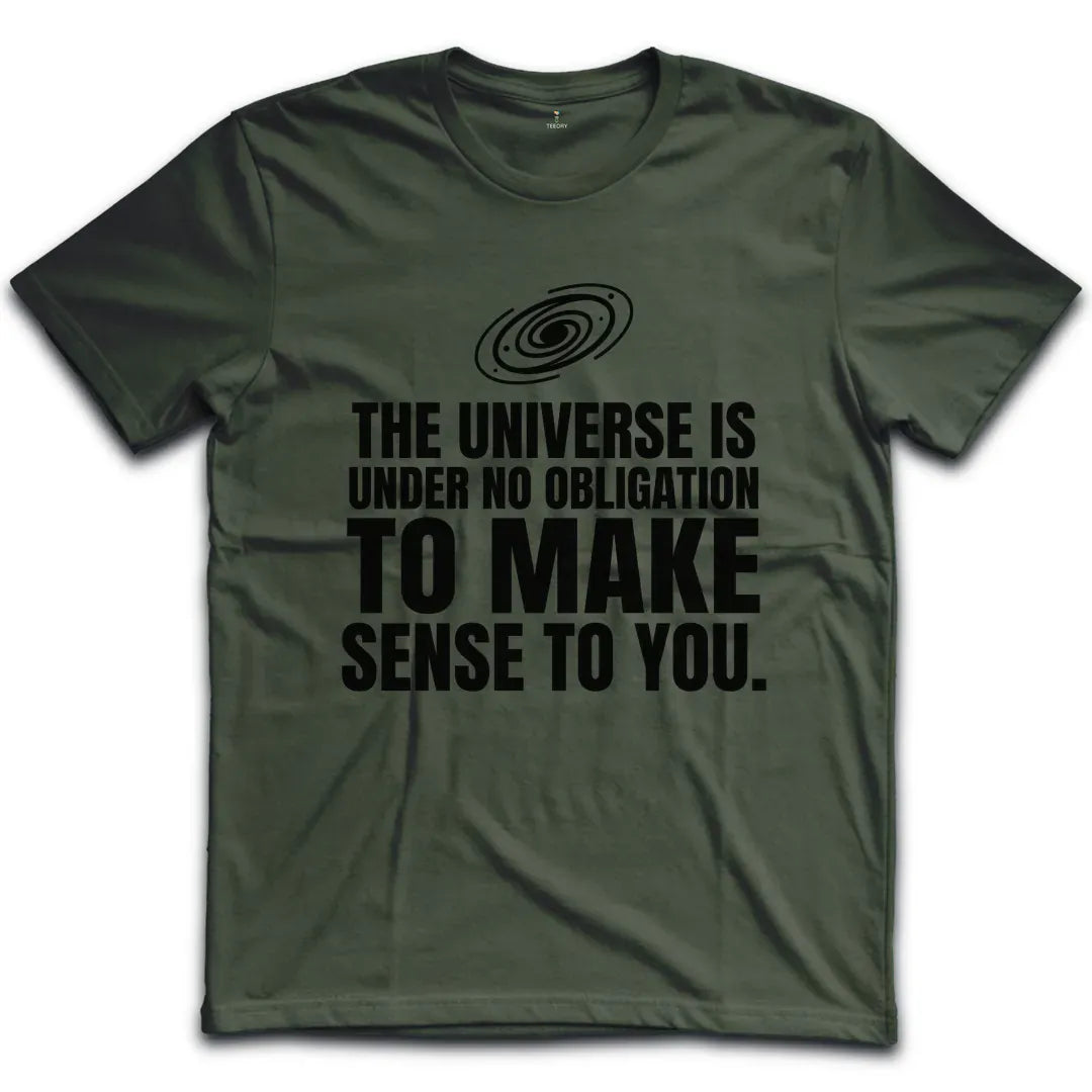 Universe No Obligation T-Shirt