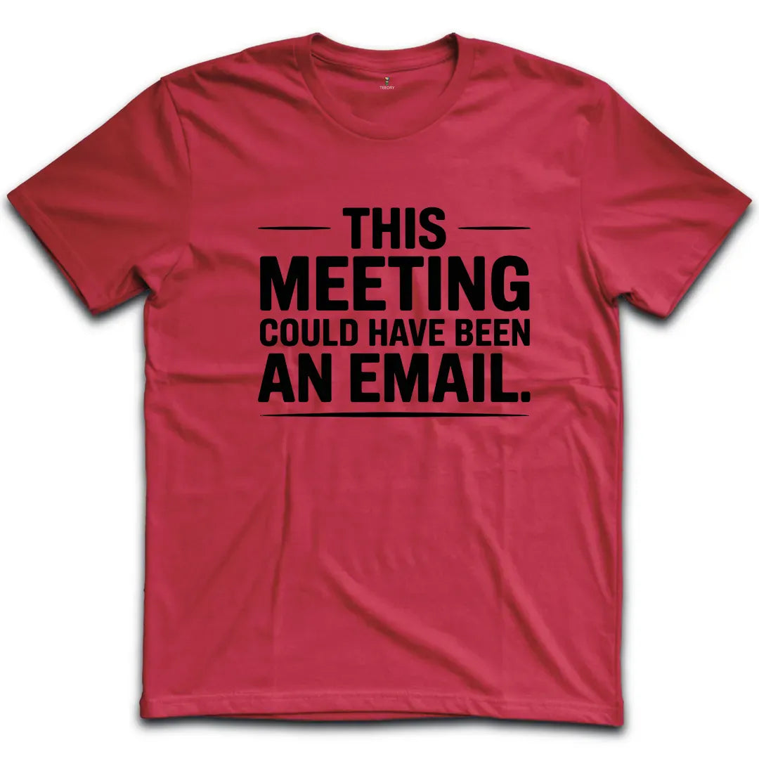 Could Have Been Email T-Shirt