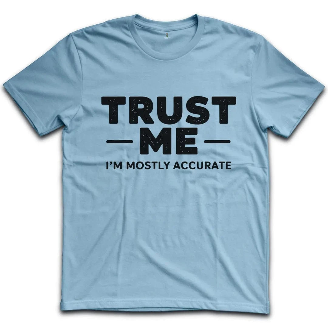 Trust Me T-shirt