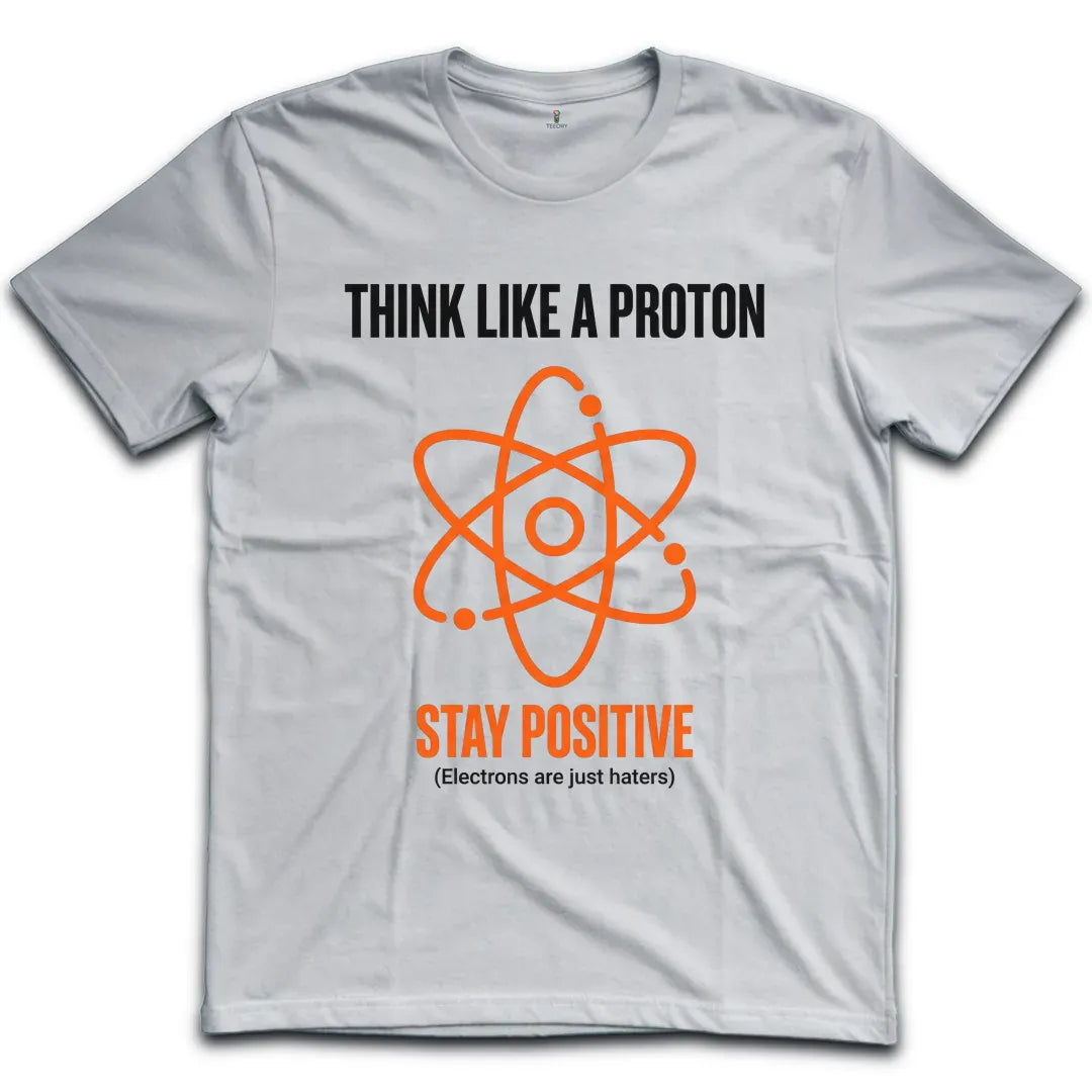 Stay Positive T-Shirt