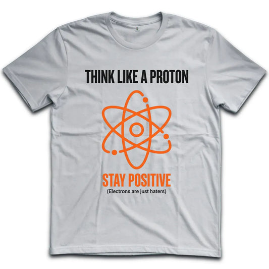 Stay Positive T-Shirt