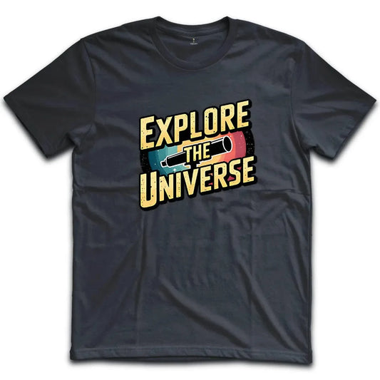 Explore The Universe T-Shirt