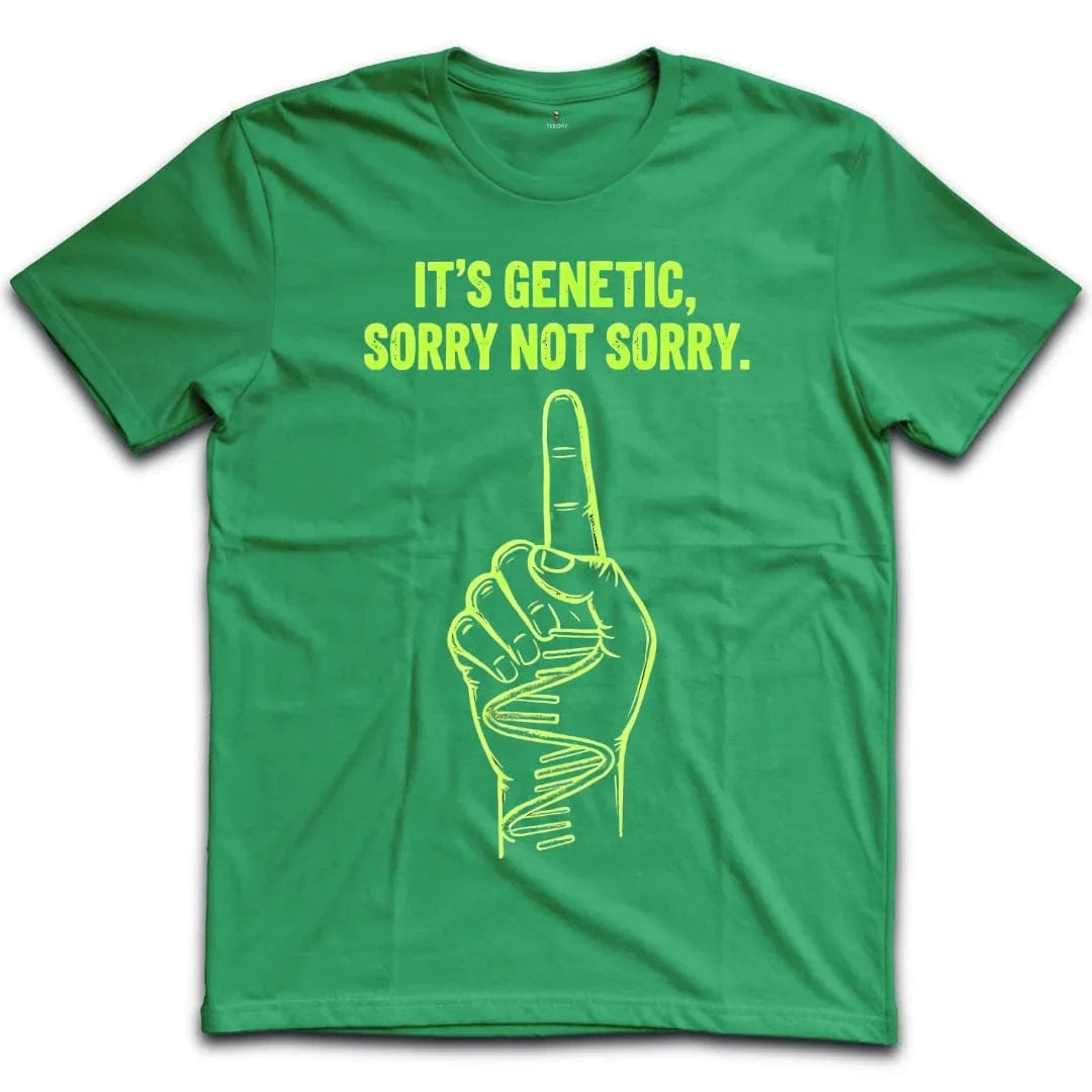 Sorry Not Sorry T-Shirt