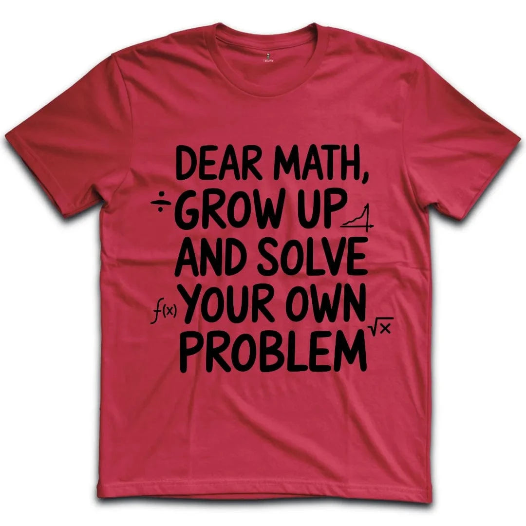 Dear Math T-Shirt