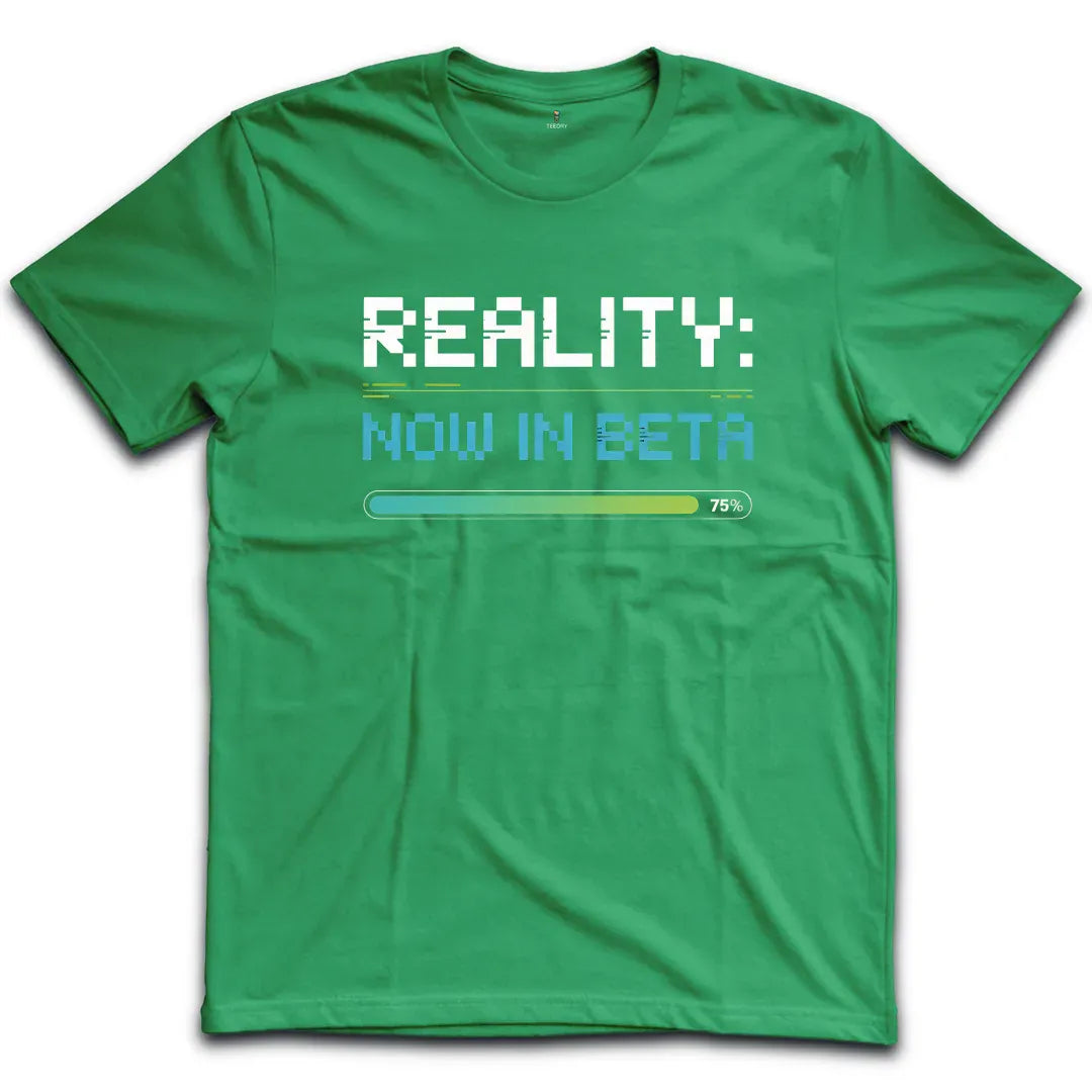 Reality In Beta T-Shirt