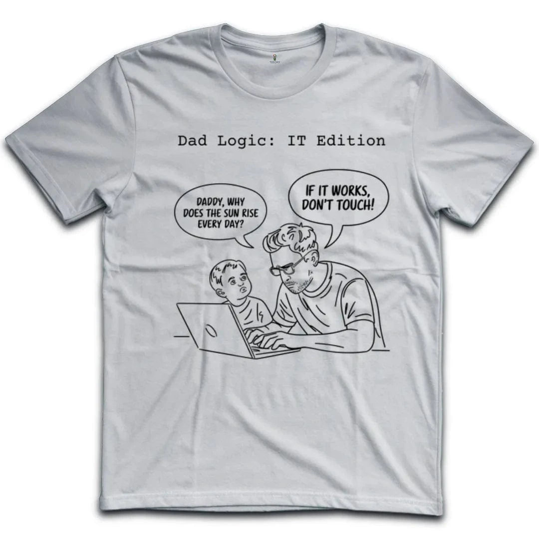 Dad Logic IT Edition T-Shirt