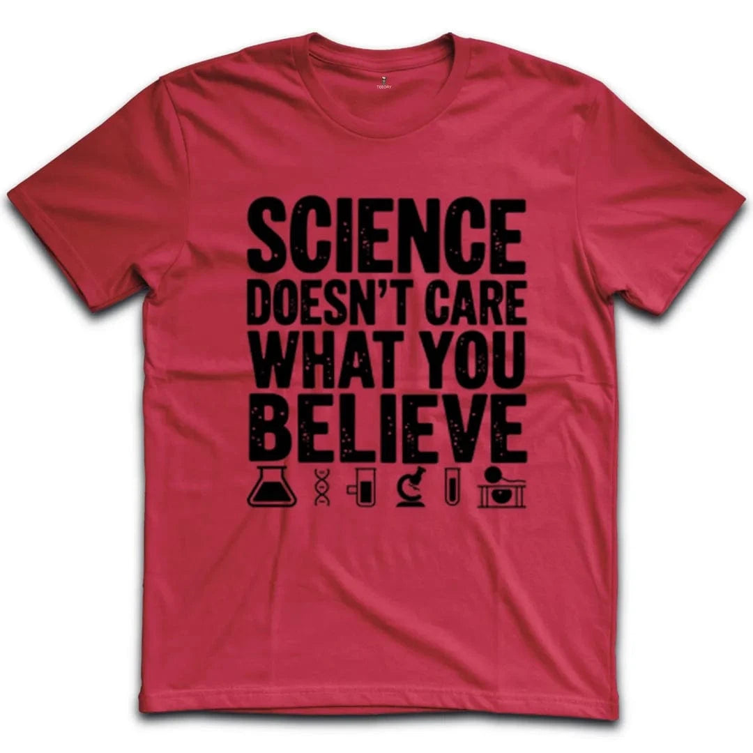 Science Doesn't Care T-Shirt