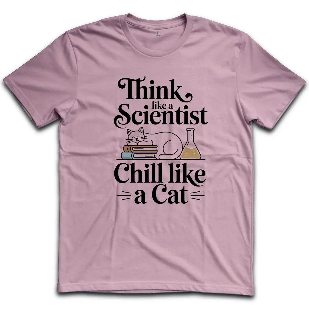 Like a Scientist T-Shirt