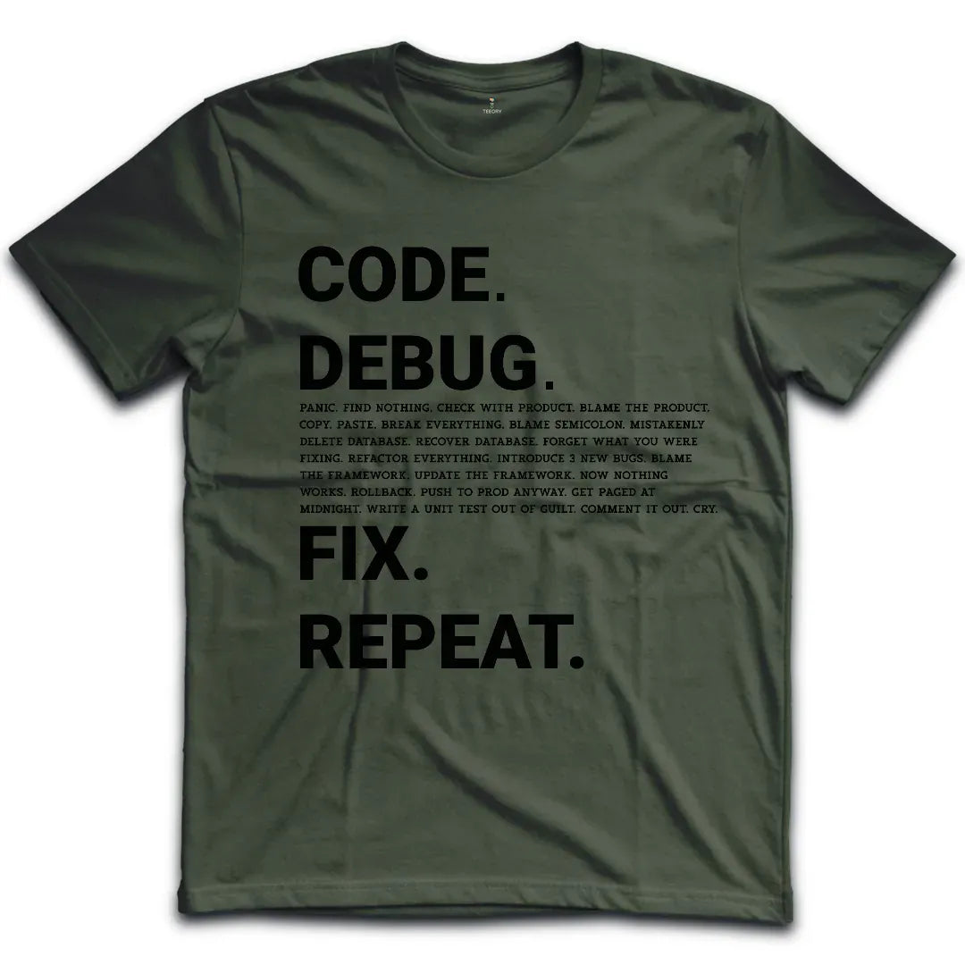 Code Debug Fix Repeat T-Shirt