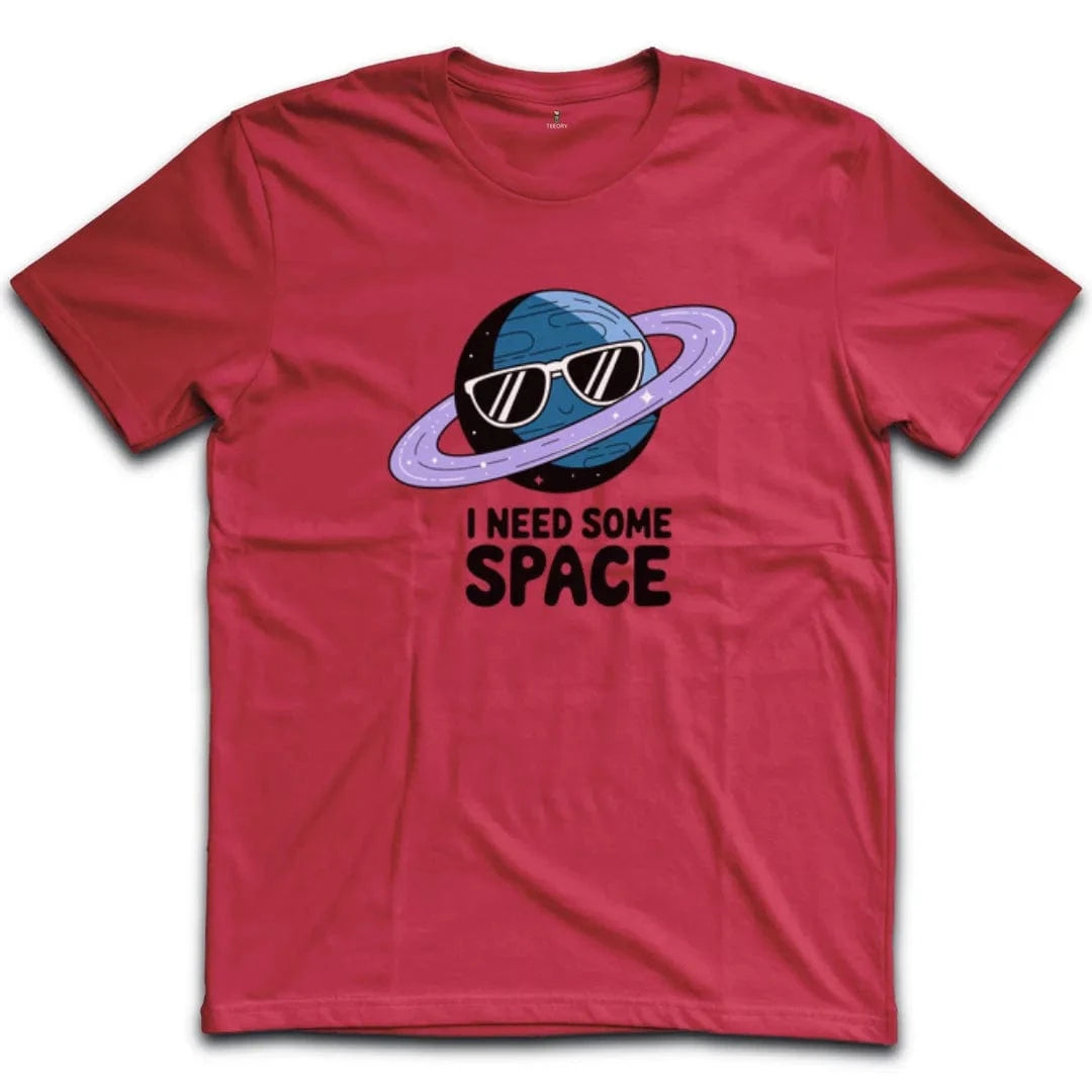I Need Some Space T-Shirt