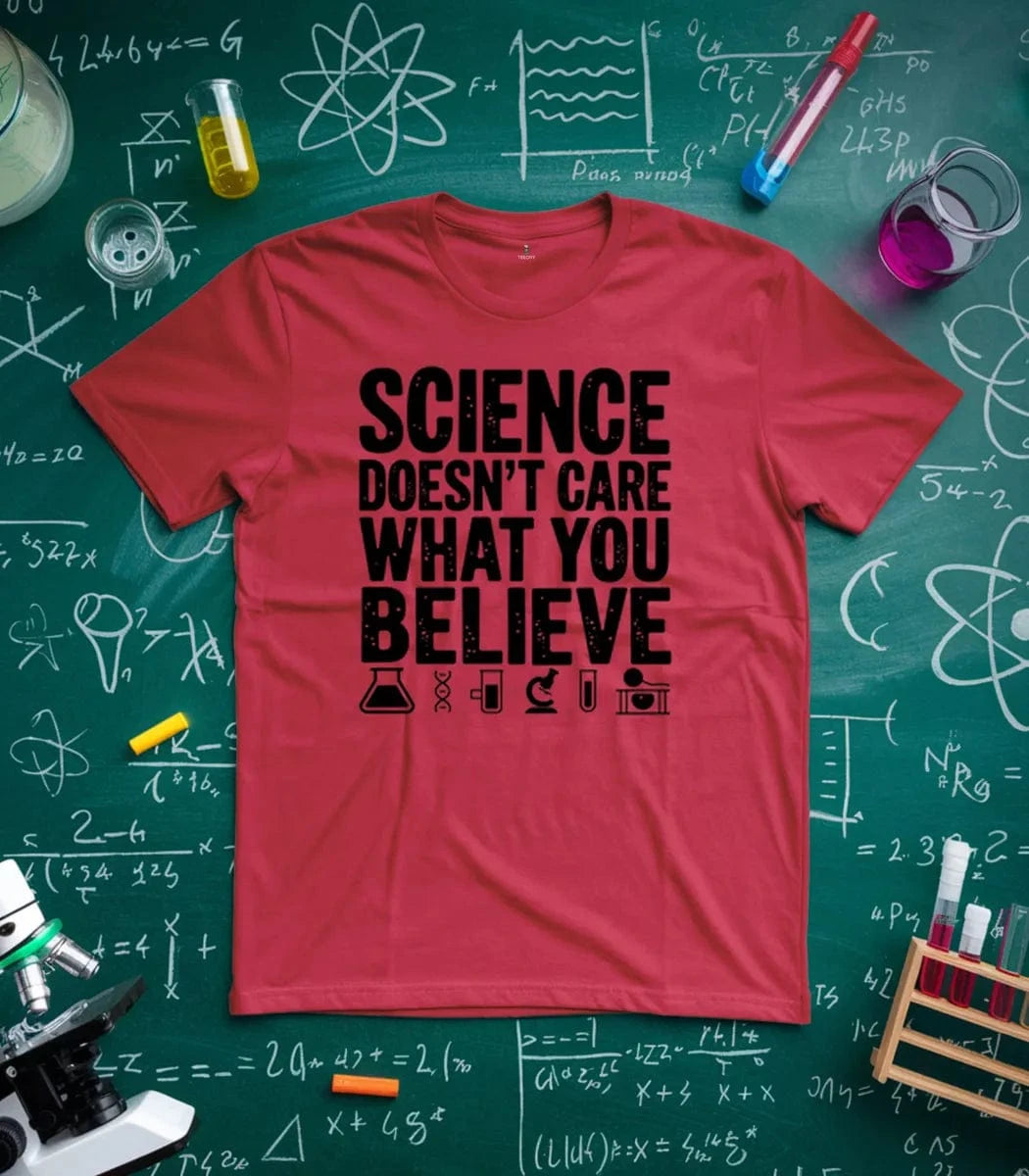 Science Doesn't Care T-Shirt