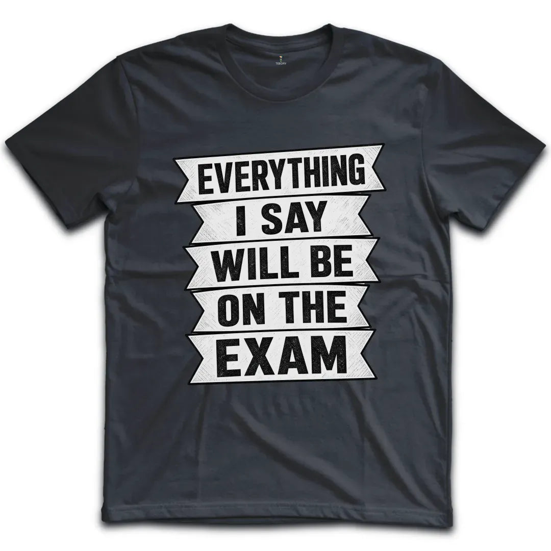 Exam Banner Style T-Shirt