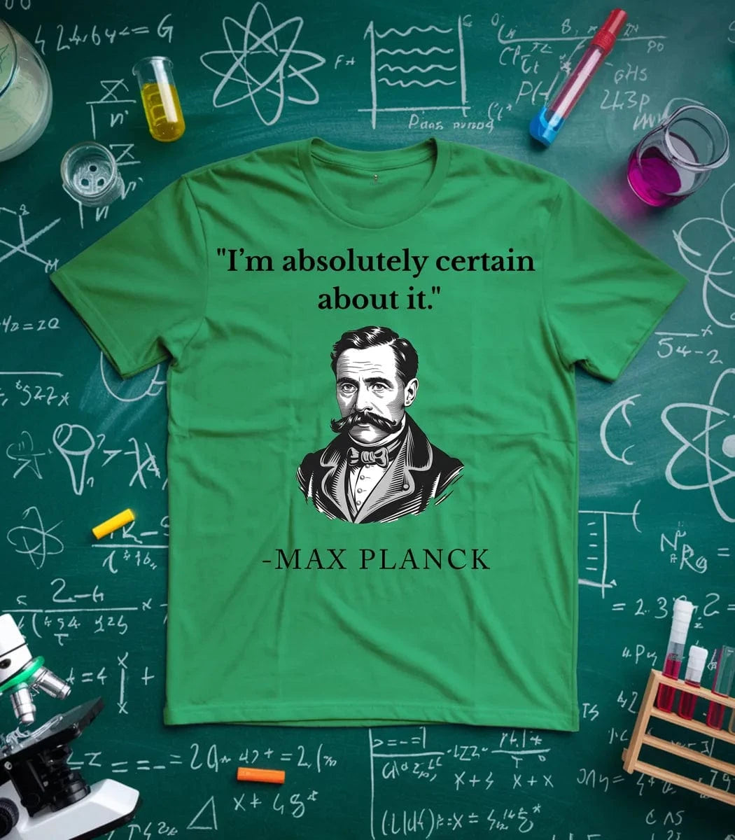 Planck Quantum Confidence T-Shirt