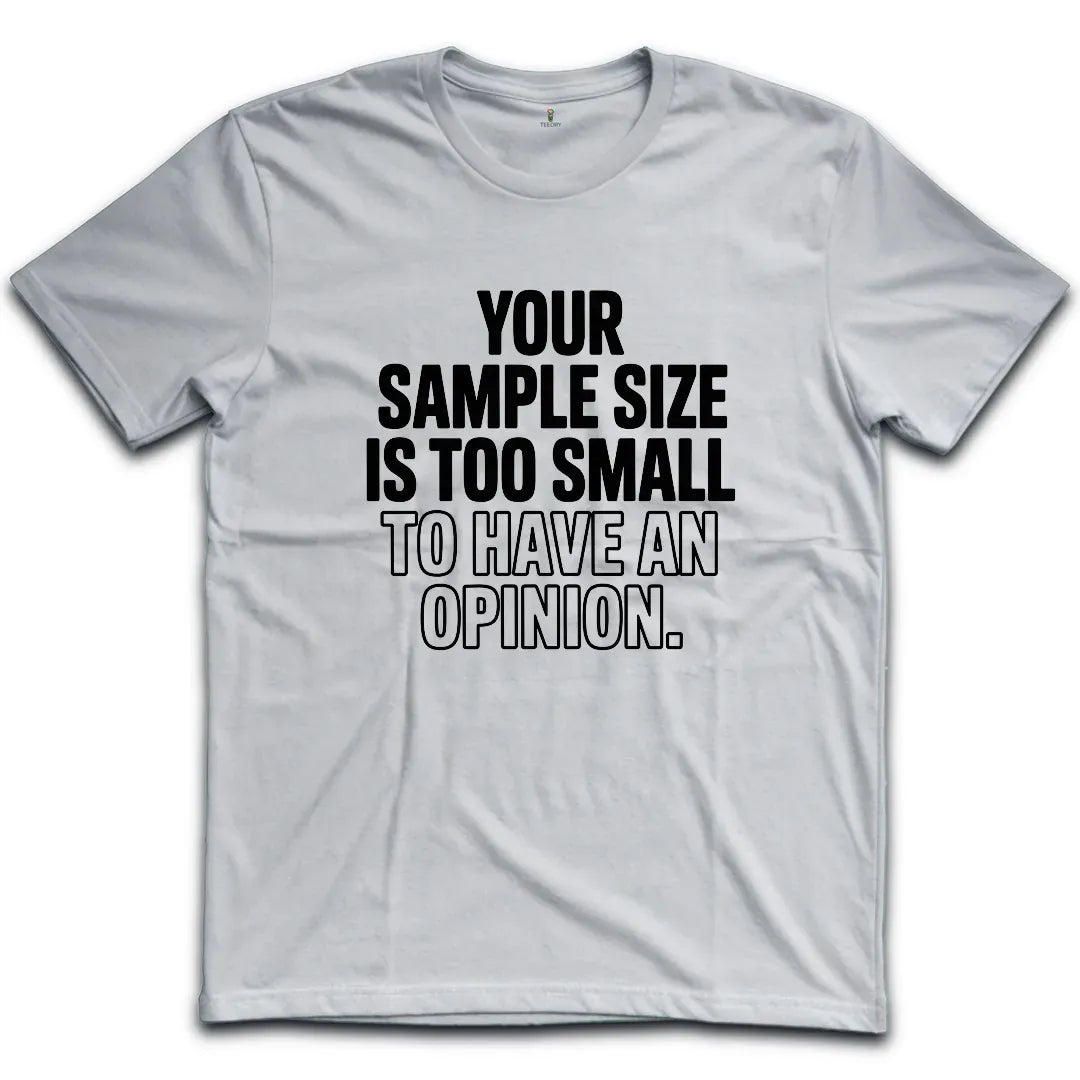 Sample Size T-Shirt