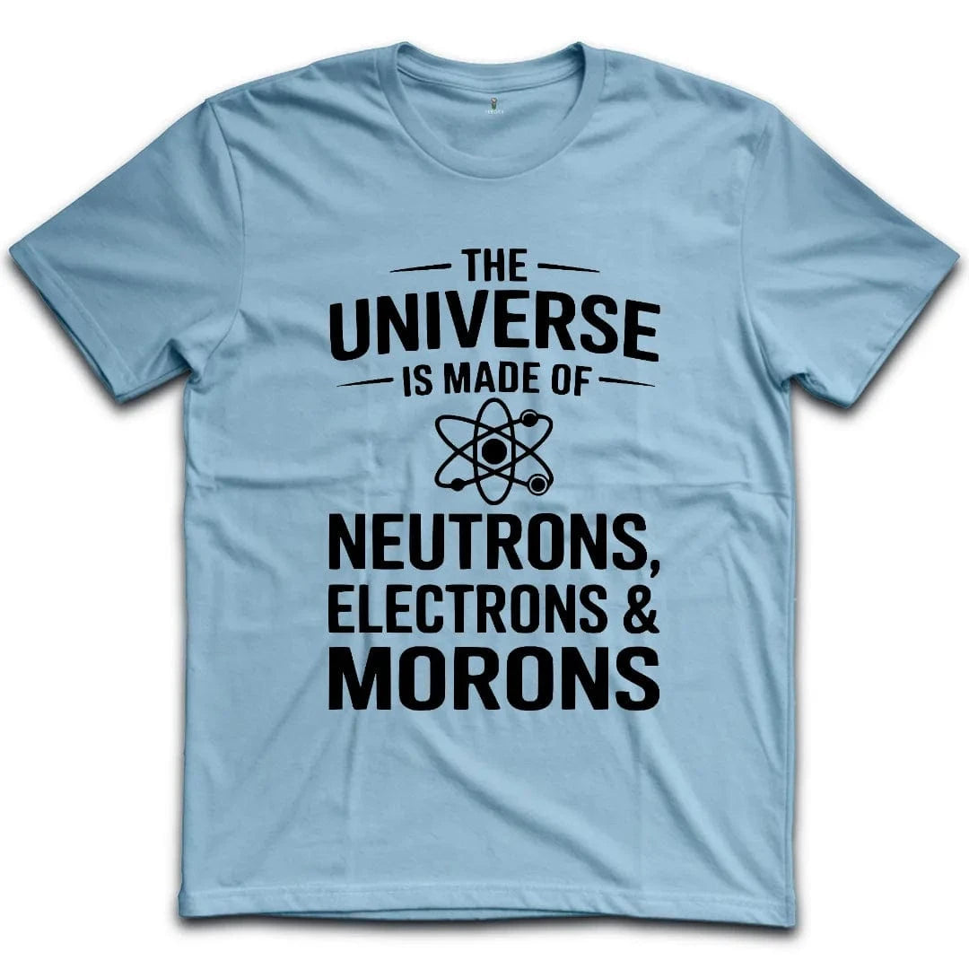 Neutrons Electrons and Morons T-Shirt