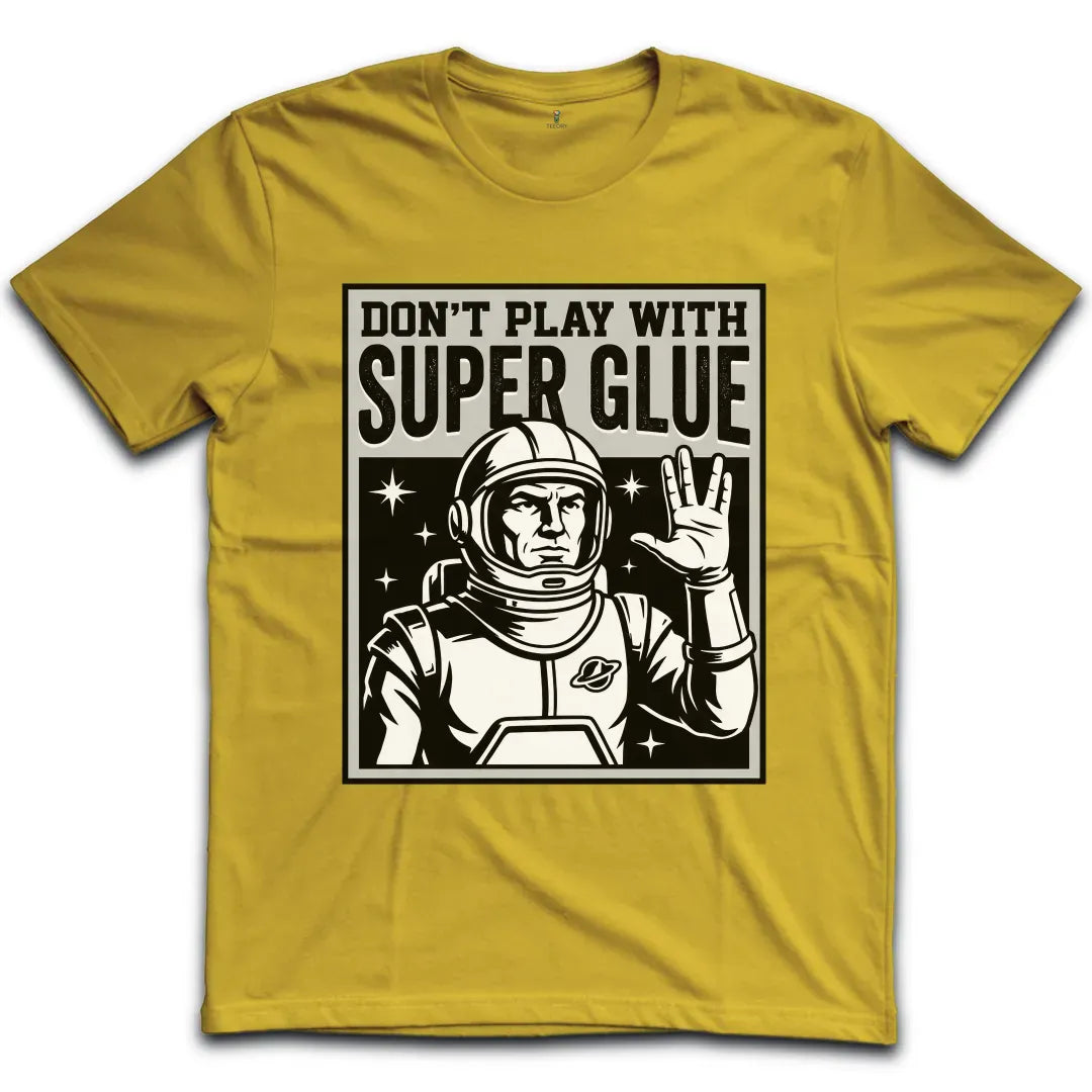 Super Glue T-Shirt