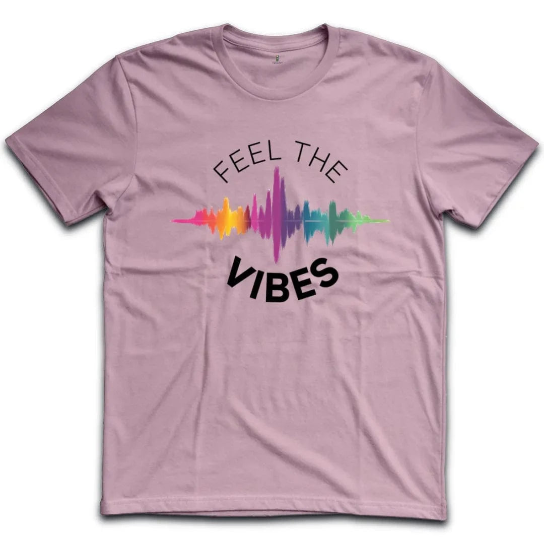 Feel The Vibes T-Shirt