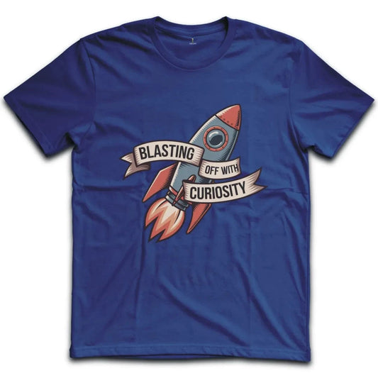Blasting Off With Curiosity T-Shirt