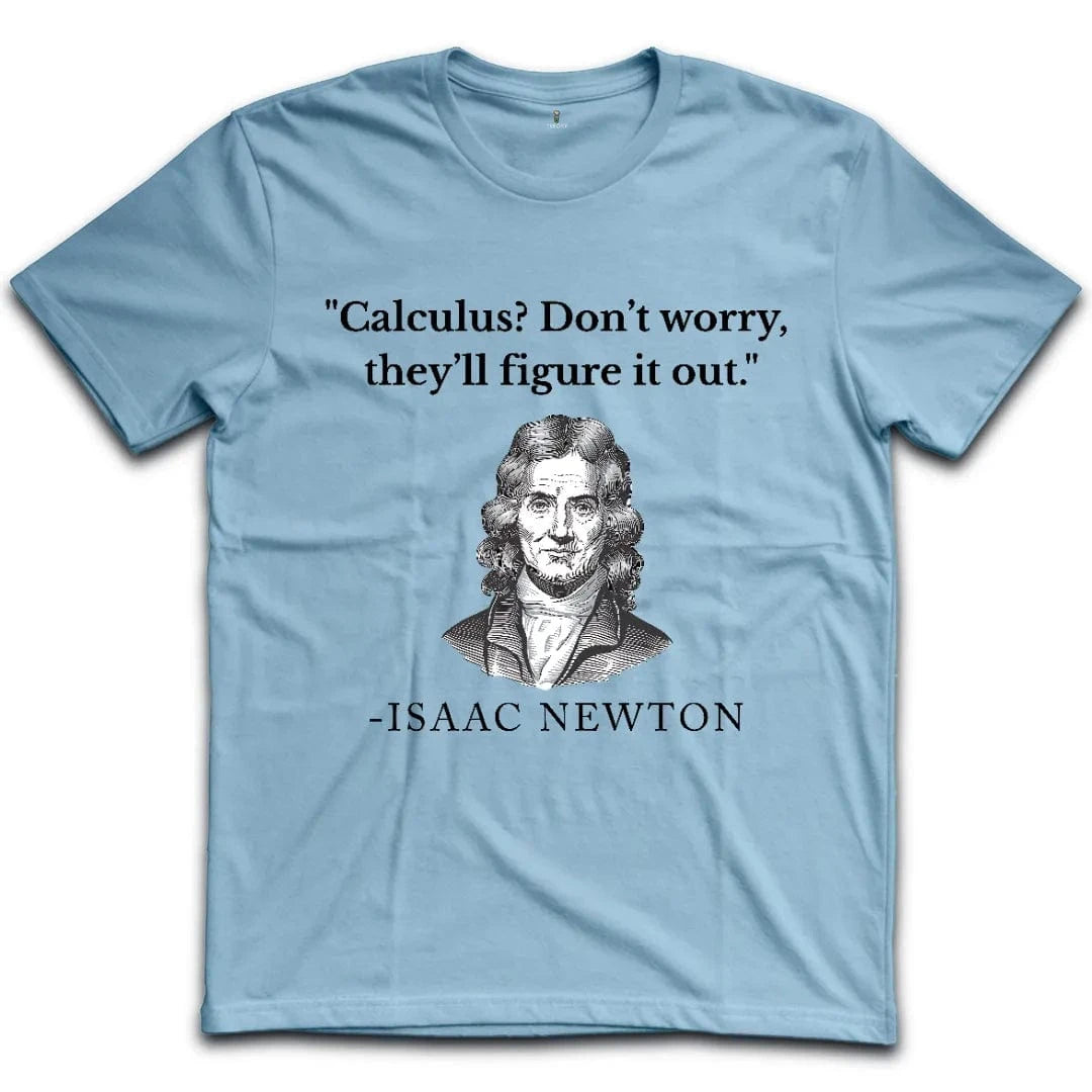 Newton Approach to Math T-Shirt