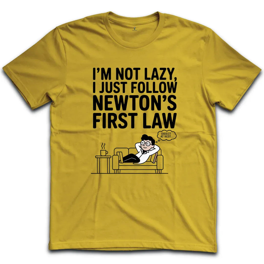 Im Not Lazy T-Shirt
