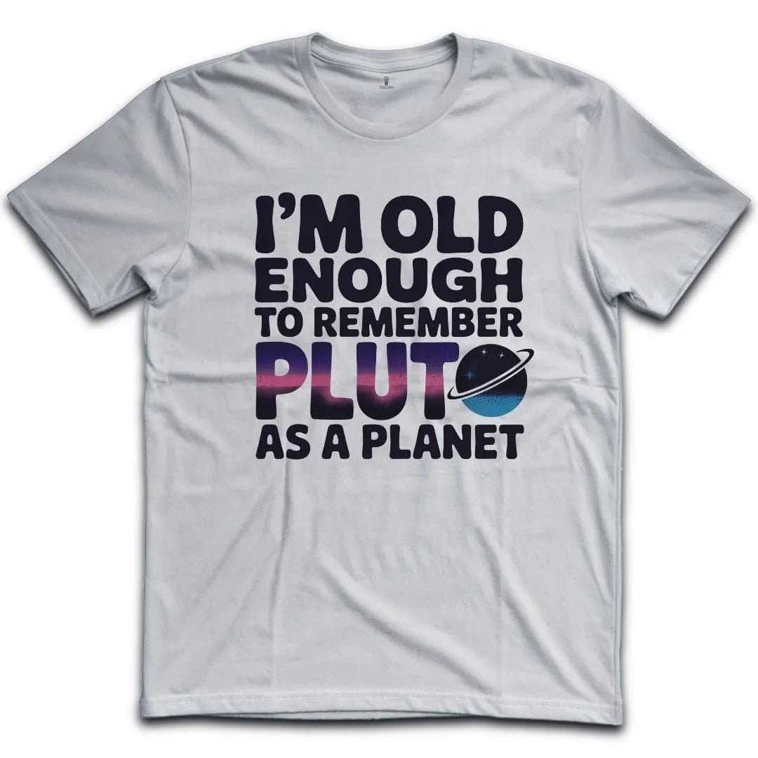 Old To Remember Pluto T-Shirt