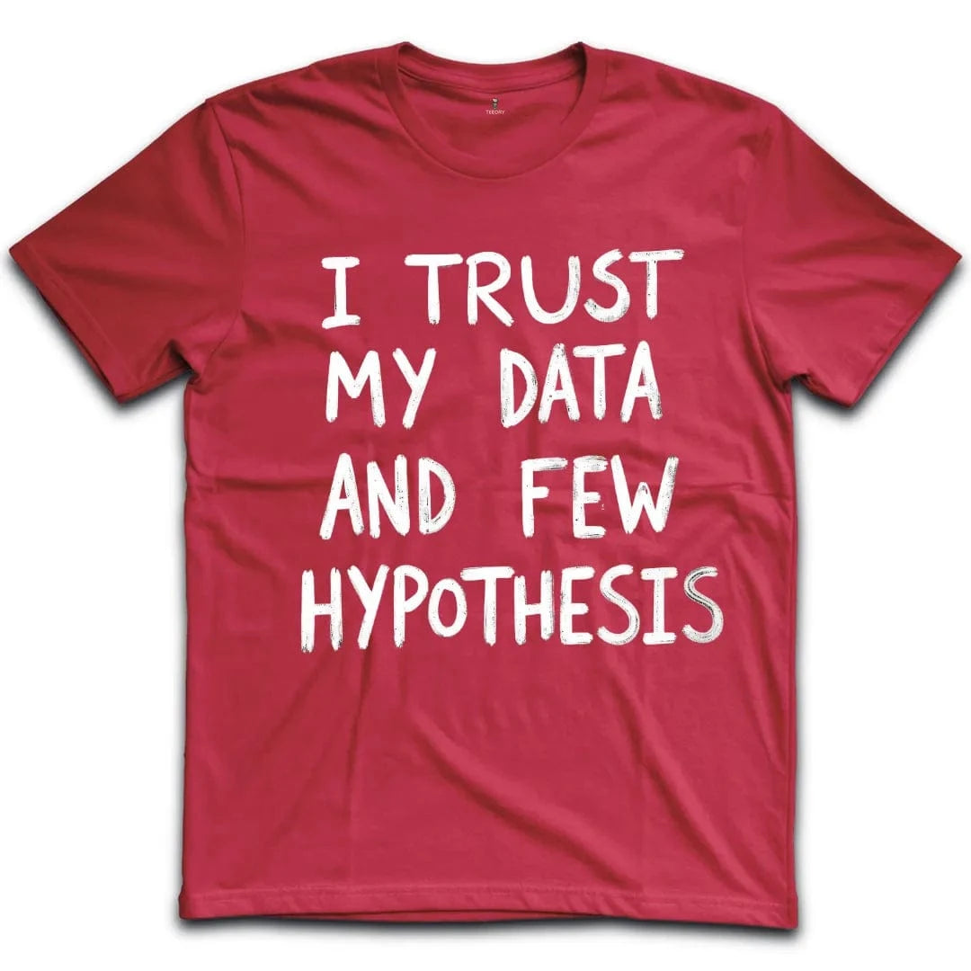 Trust Data First T-Shirt