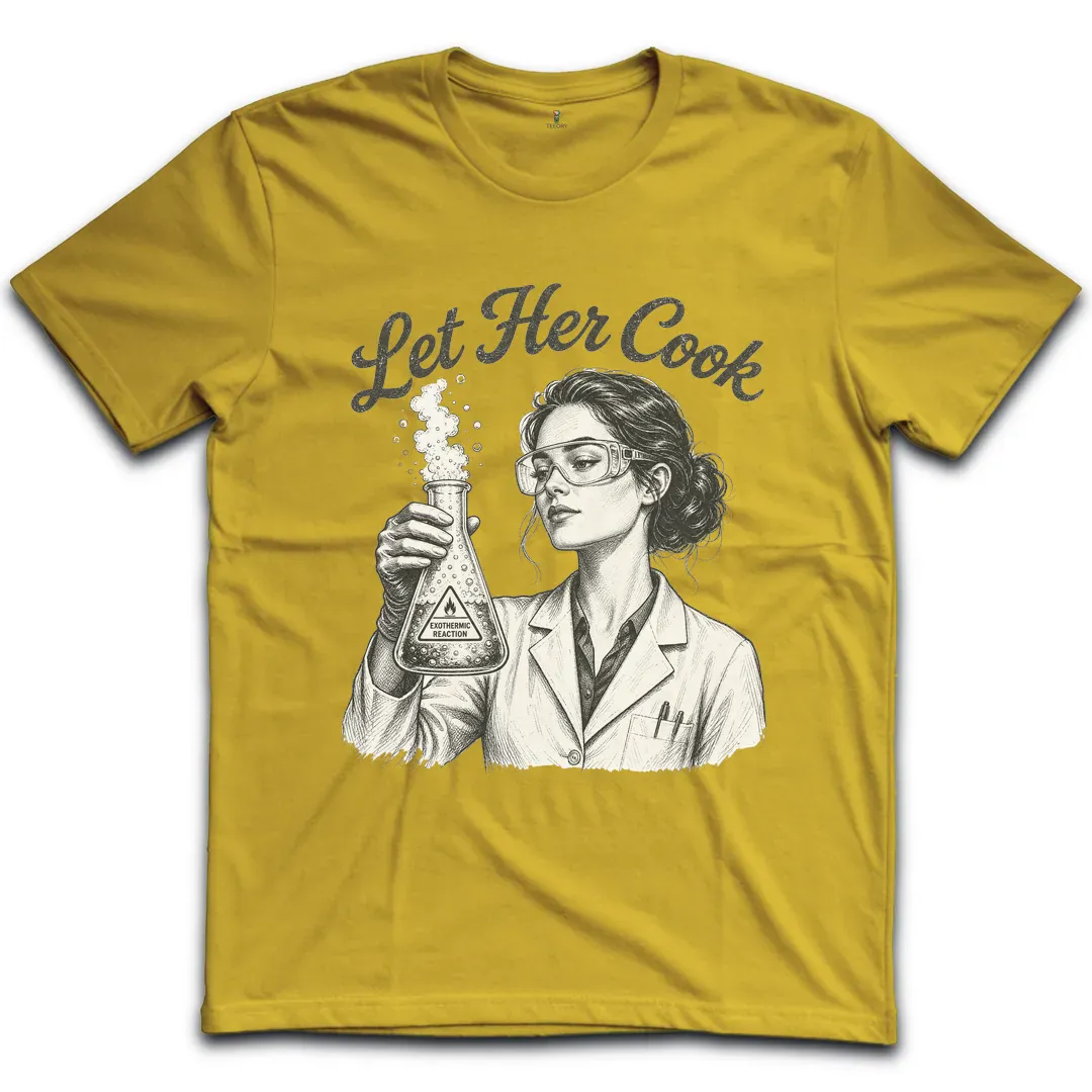 Let Her Cook Science T-Shirt