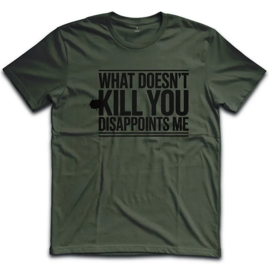 Kill You T-Shirt