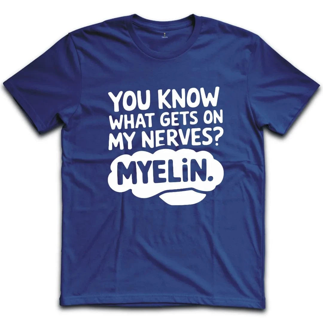 On My Nerves T-Shirt