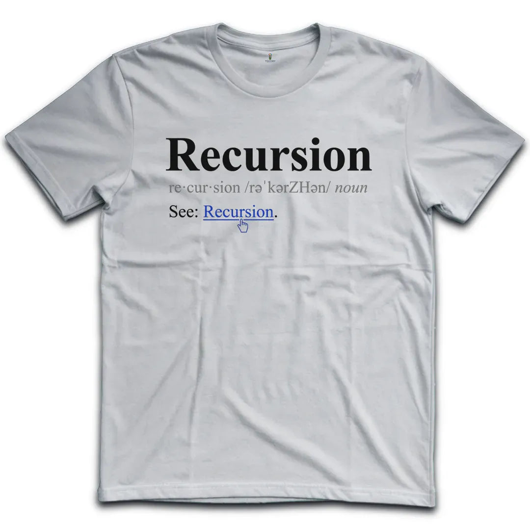Recursion T-Shirt