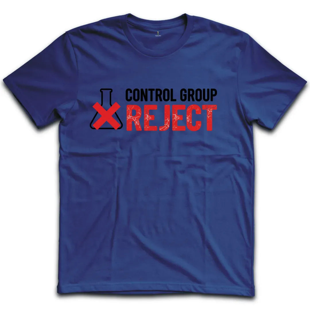 Control Group Reject T-Shirt