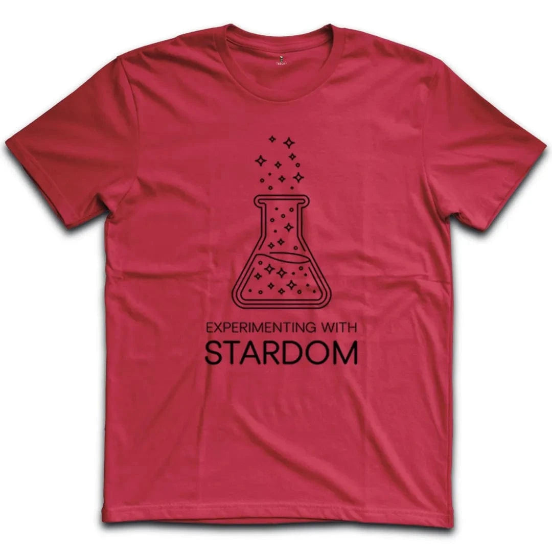 Experimenting With Stardom T-Shirt