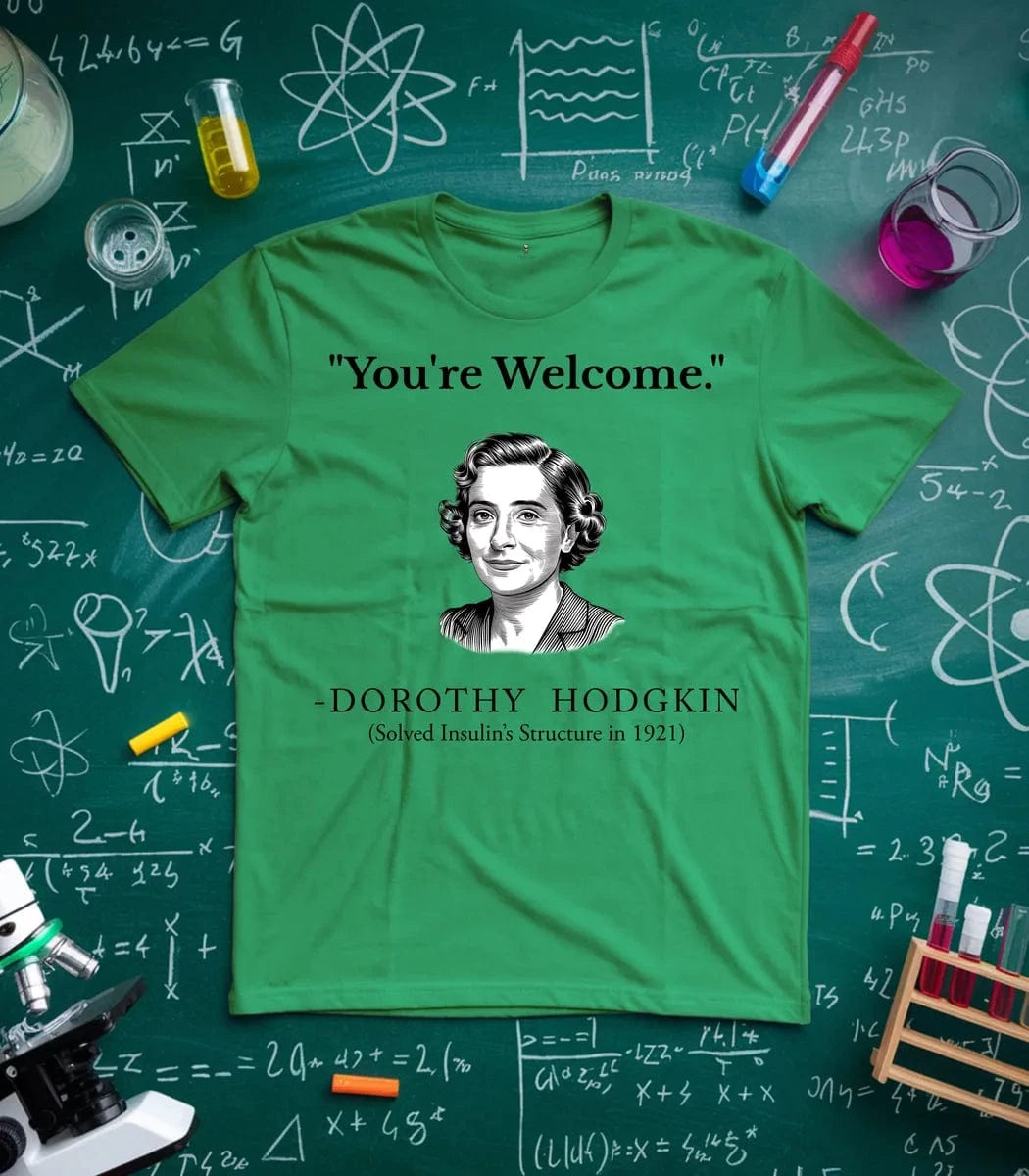 Hodgkin You Are Welcome T-Shirt