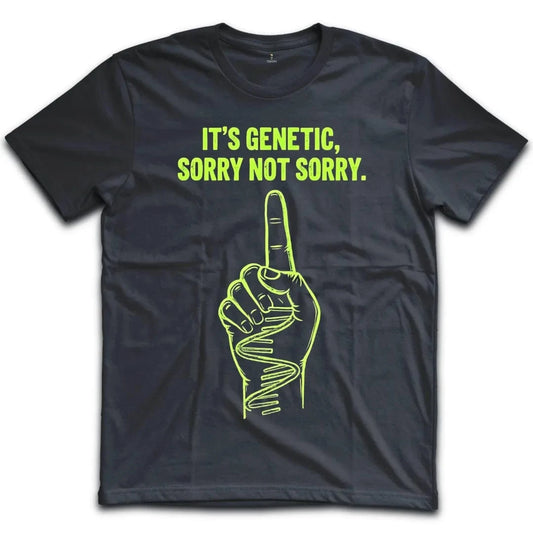 Sorry Not Sorry T-Shirt