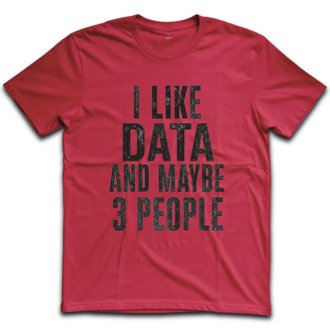 Like Data 3 People T-Shirt