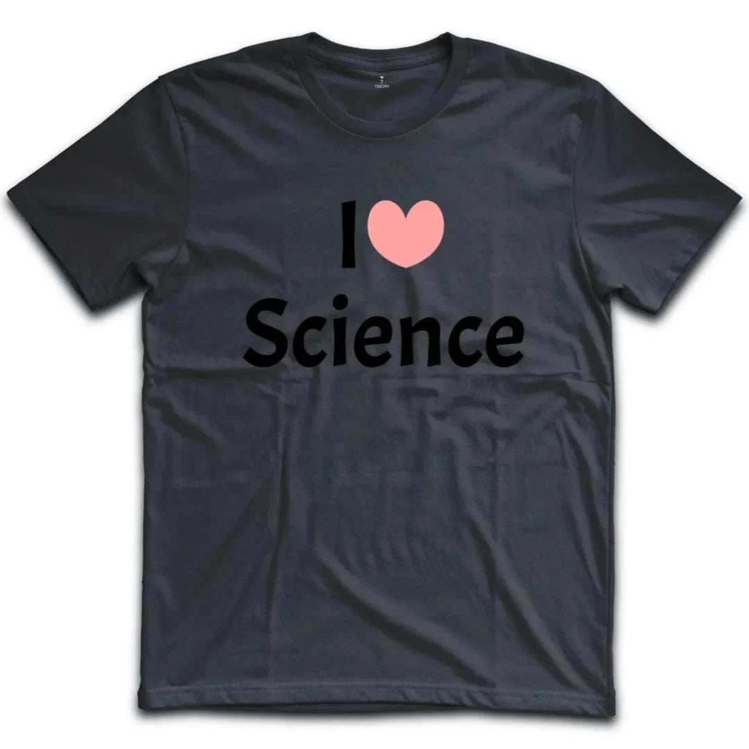 I Love Science T-Shirt