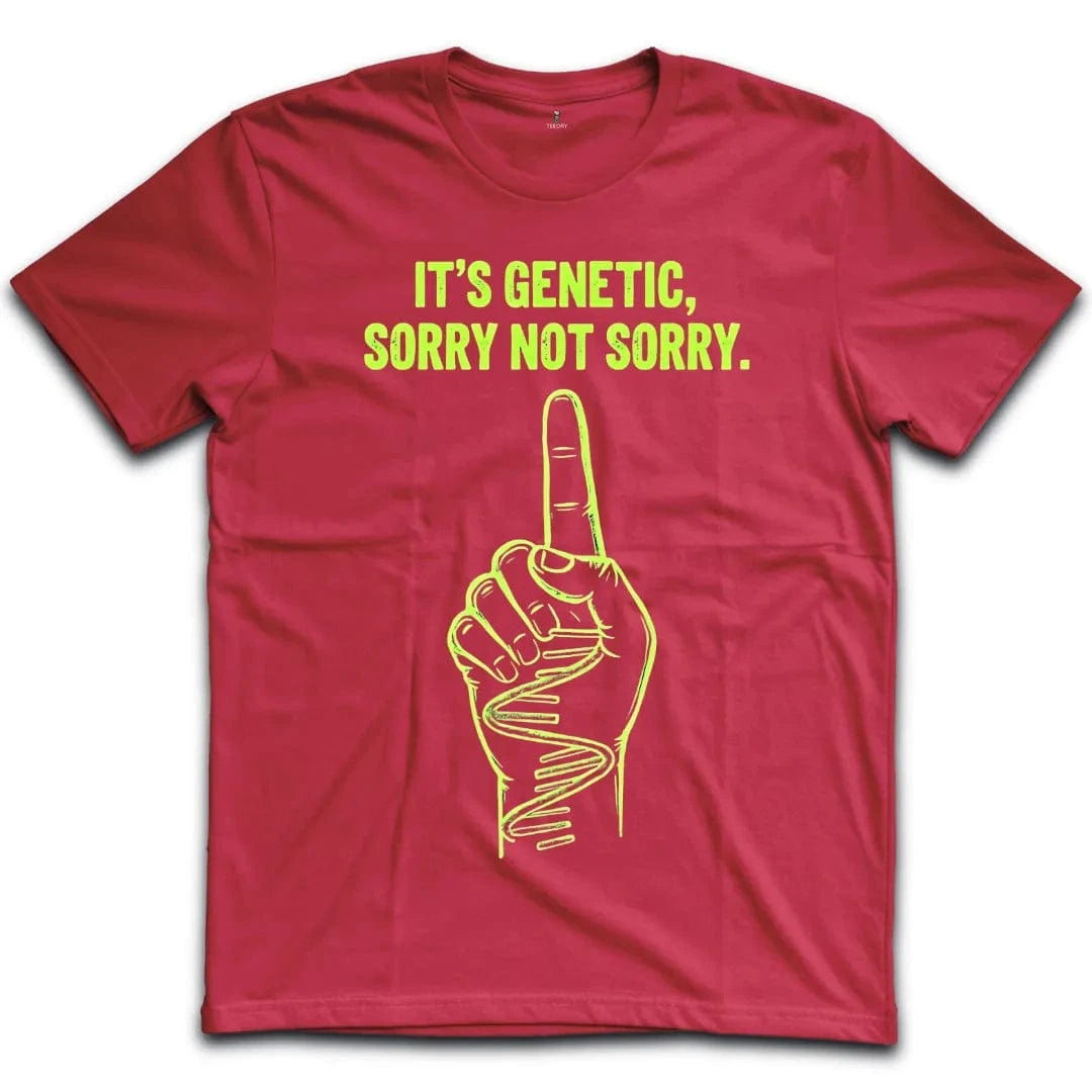 Sorry Not Sorry T-Shirt