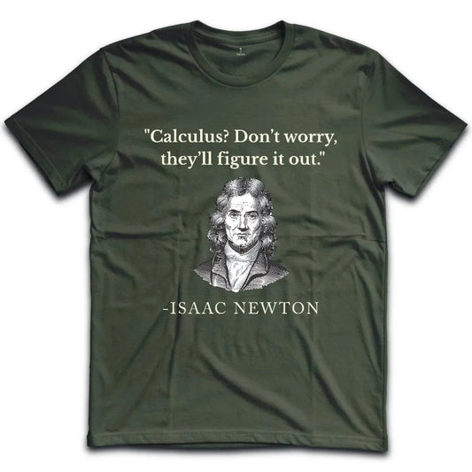 Newton Approach to Math T-Shirt