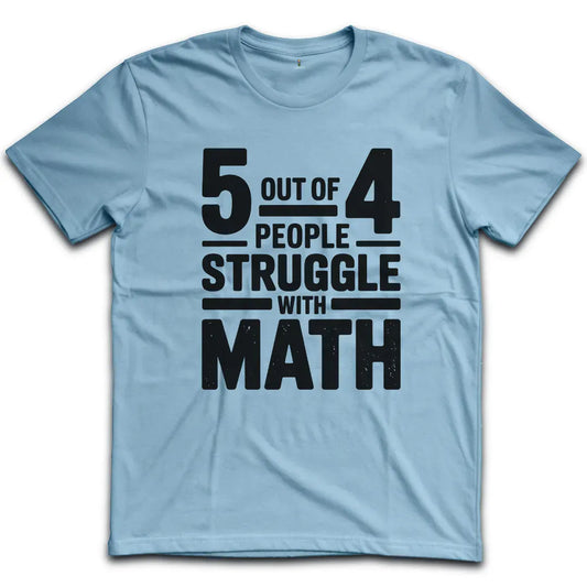 Five out of Four T-Shirt