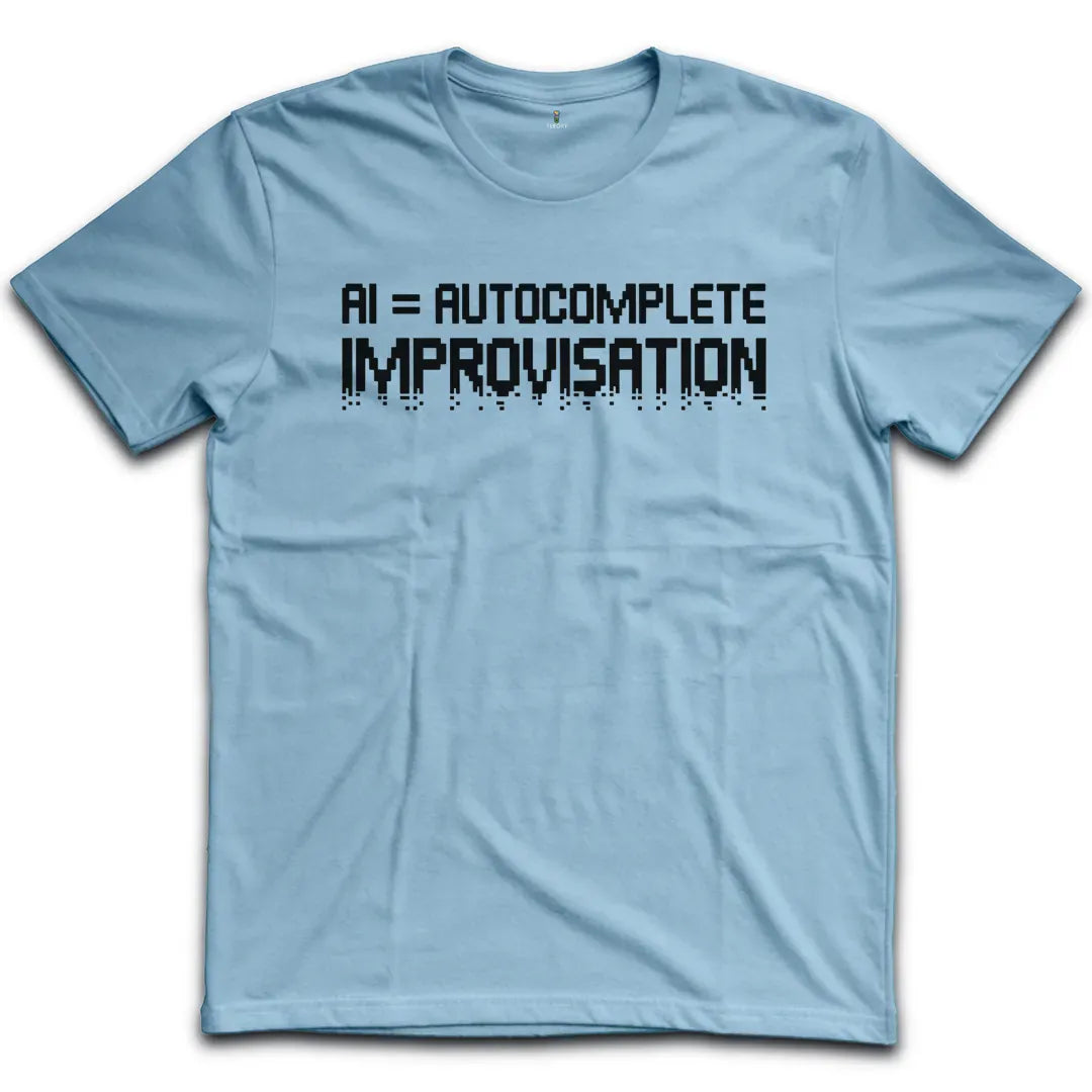 Autocomplete Improvisation T-Shirt
