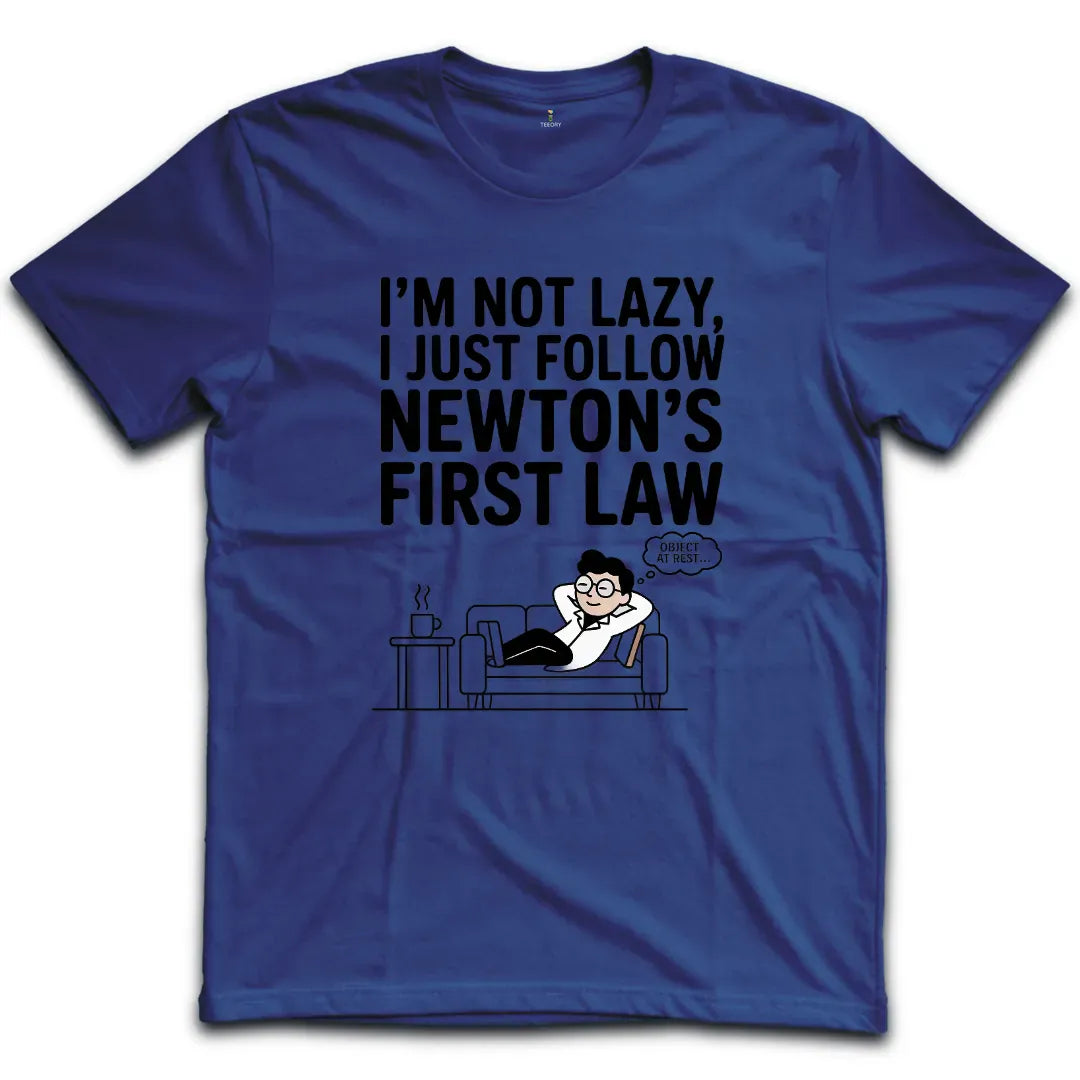 Im Not Lazy T-Shirt